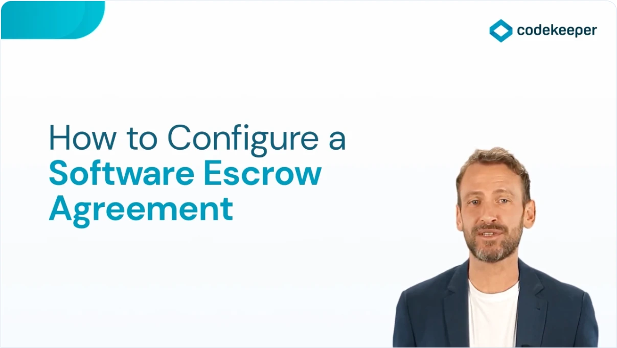How to Configure a Software Escrow Agreement
